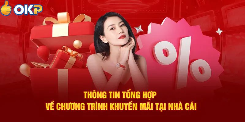 Các Chương Trình Khuyến Mãi OKP Hấp Dẫn Nhất 2024