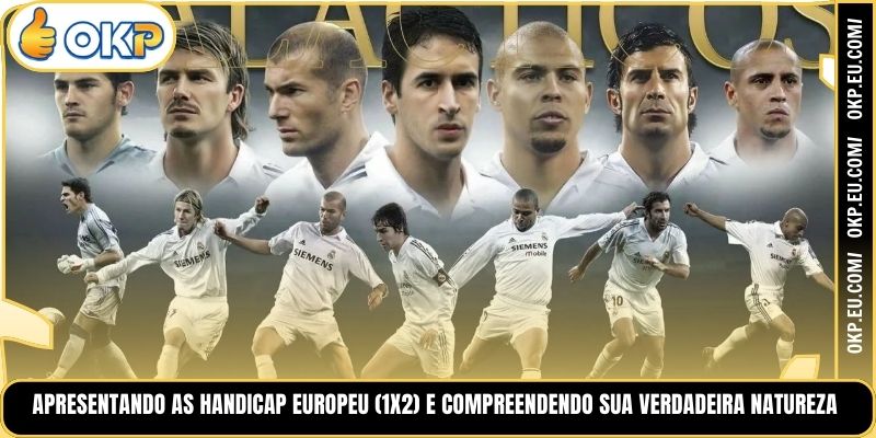Apresentando as Handicap Europeu (1x2) e compreendendo sua verdadeira natureza.