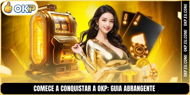 Comece a Conquistar a OKP: Guia Abrangente