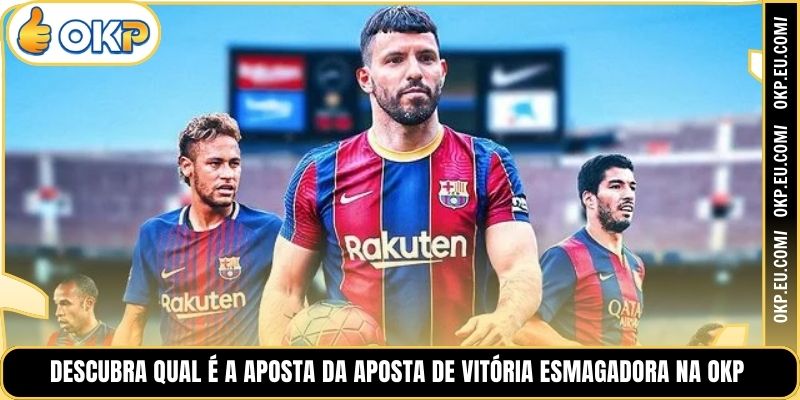 Descubra qual é a aposta da Aposta de Vitória Esmagadora na OKP