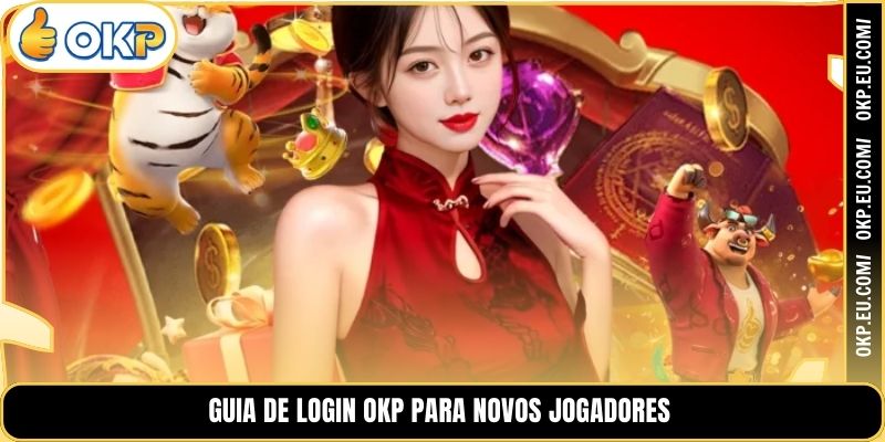 Guia de Login OKP para Novos Jogadores