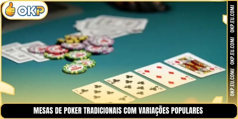 Mesas de Poker tradicionais com variações populares