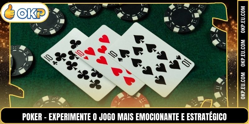 Poker – Experimente o Jogo Mais Emocionante e Estratégico