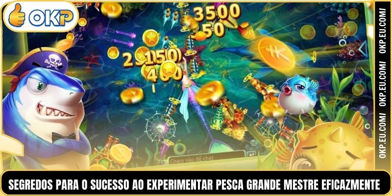 Segredos para o Sucesso ao Experimentar Pesca Grande Mestre Eficazmente