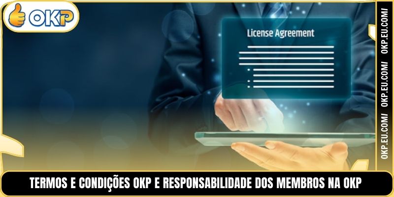 Termos e Condições OKP e Responsabilidade dos Membros na OKP