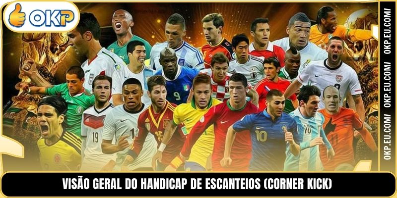Visão geral do Handicap de Escanteios (corner kick)